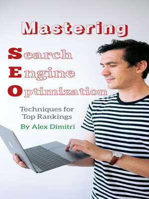 cover image of Mastering Search Engine Optimization